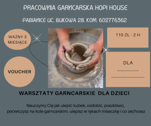 2025-Voucher Warsztaty Garncarskie dla dzieci 110 zł - 2 godz.